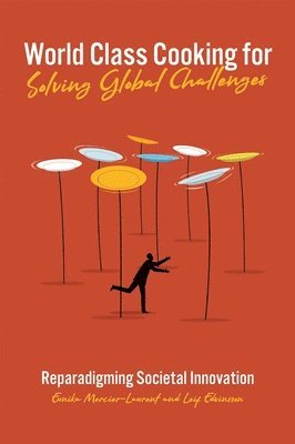 World Class Cooking for Solving Global Challenges 1
