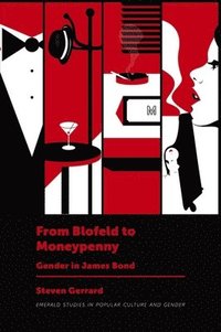 bokomslag From Blofeld to Moneypenny