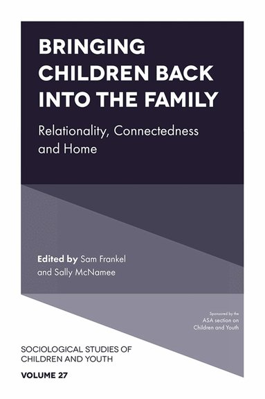 Sam Frankel, Sally McNamee - Bringing Children Back into the Family, Inbunden