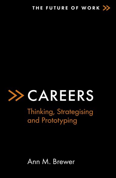 Ann M. Brewer - Careers, Häftad