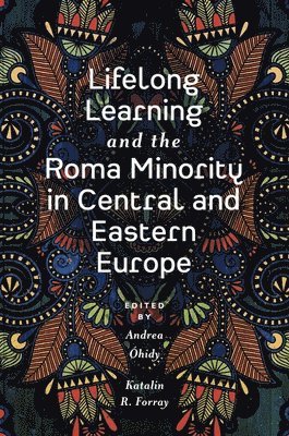 Lifelong Learning and the Roma Minority in Central and Eastern Europe 1