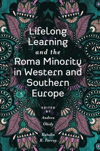 bokomslag Lifelong Learning and the Roma Minority in Western and Southern Europe