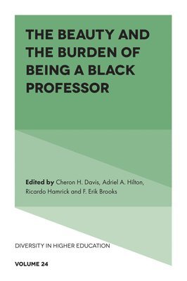 The Beauty and the Burden of Being a Black Professor 1