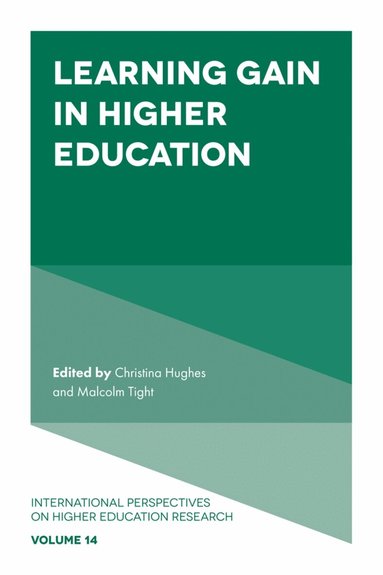 Christina Hughes, Malcolm Tight - Learning Gain in Higher Education, Inbunden