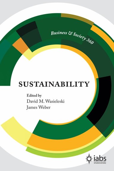 David M. Wasieleski, James Weber - Sustainability, Inbunden