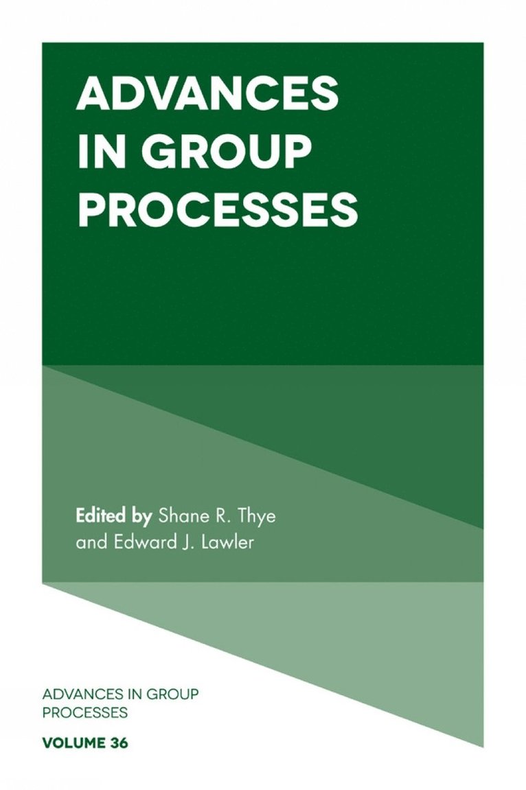 Shane R. Thye, Edward J. Lawler, USA) Thye, Shane R. (University of South Carolina, USA) Lawler, Edward J. (Cornell University - Advances in Group Processes, Inbunden
