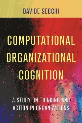 Computational Organizational Cognition 1