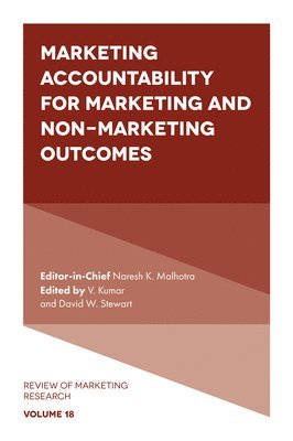 Marketing Accountability for Marketing and Non-Marketing Outcomes 1