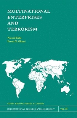 Multinational Enterprises and Terrorism 1