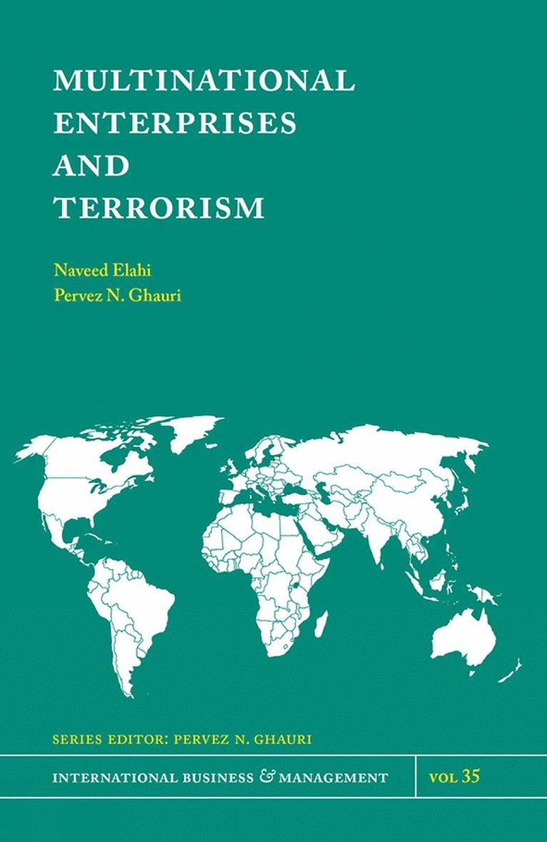 Naveed Elahi, Pervez N. Ghauri, UK) Elahi, Naveed (King's College London, UK) Ghauri, Pervez N. (University of Birmingham - Multinational Enterprises and Terrorism, Inbunden