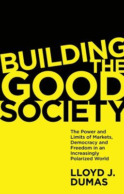 Building the Good Society 1