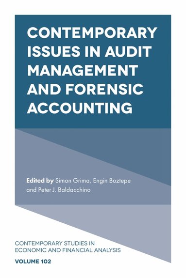 Simon Grima, Engin Boztepe, Peter J. Baldacchino - Contemporary Issues in Audit Management and Forensic Accounting, Inbunden