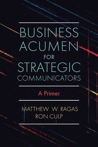 bokomslag Business Acumen for Strategic Communicators