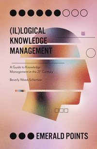 bokomslag (Il)logical Knowledge Management