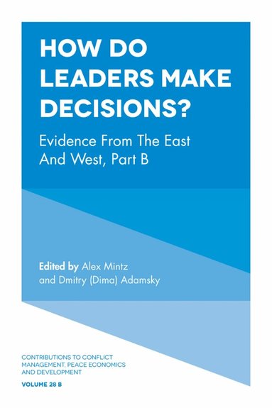 Alex Mintz, Dmitry (Dima) Adamsky - How Do Leaders Make Decisions?, Inbunden