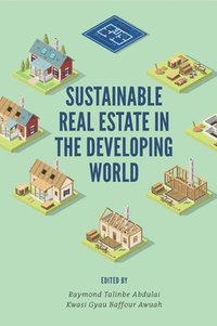 bokomslag Sustainable Real Estate in the Developing World