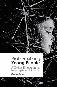 bokomslag Problematising Young People
