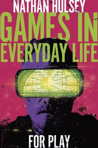 bokomslag Games in Everyday Life