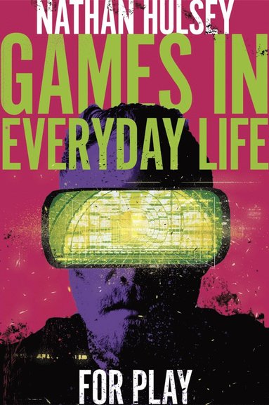 bokomslag Games in Everyday Life