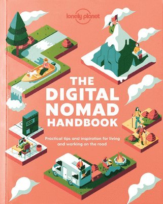 Lonely Planet, Lonely Planet, Planet Lonely - Lonely Planet The Digital Nomad Handbook, Häftad