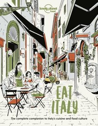 bokomslag Lonely Planet Eat Italy