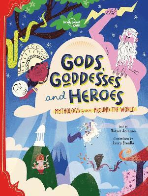 bokomslag Lonely Planet Kids Gods, Goddesses, and Heroes