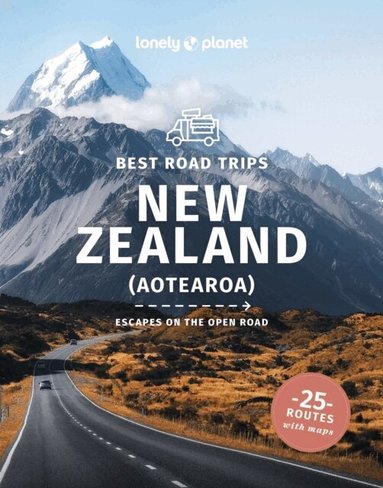 Lonely Planet, Peter Dragicevich, Brett Atkinson, Andrew Bain, Monique Perrin, Charles Rawlings-Way, Tasmin Waby - Lonely Planet Best Road Trips New Zealand, Häftad