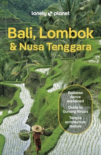 Lonely Planet, Ryan Ver Berkmoes, Narina Exelby, Anna Kaminski, Sarah Lempa - Lonely Planet Bali, Lombok & Nusa Tenggara, Häftad