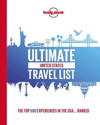 bokomslag Lonely Planet Ultimate USA Travel List