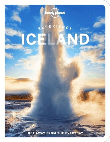 Lonely Planet, Zoe Robert, Egill Bjarnason, Jeannie Riley, Eyglo Svala Arnarsdottir, Porgnyr Thoroddsen - Lonely Planet Experience Iceland, Häftad