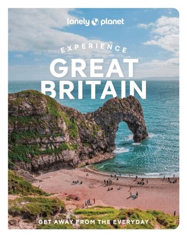 Lonely Planet, Rhonda Carrier, Belinda Dixon, Lucy Dodsworth, Kay Gillespie, Tharik Hussain, Emily Luxton, Mike MacEacheran, James March, Amy Pay - Lonely Planet Experience Great Britain, Häftad