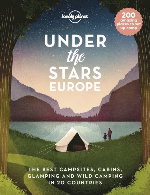 Lonely Planet - Lonely Planet Under the Stars - Europe, Inbunden