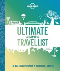 bokomslag Lonely Planet Ultimate Australia Travel List