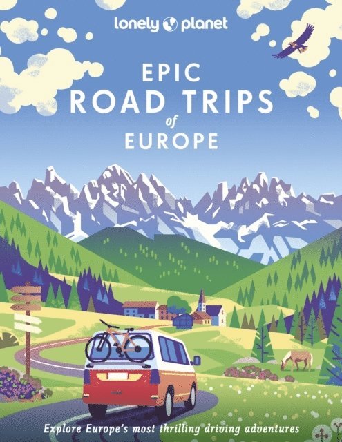 Lonely Planet, Lonely Planet - Lonely Planet Epic Road Trips of Europe, Inbunden