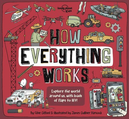 Lonely Planet Kids How Everything Works 1