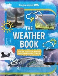 bokomslag Lonely Planet Kids The Weather Book