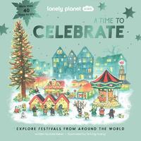 bokomslag Lonely Planet Kids A Time to Celebrate