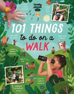 Lonely Planet Kids 101 Things to Do on a Walk 1