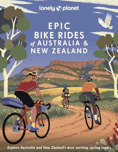 Lonely Planet, Lonely Planet - Lonely Planet Epic Bike Rides of Australia and New Zealand, Inbunden