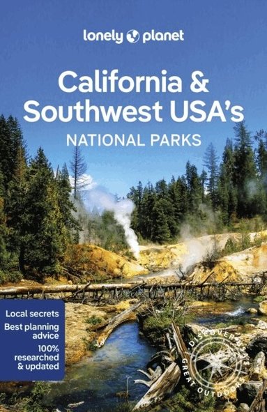 Lonely Planet, Anthony Ham, Brett Atkinson, Amy C Balfour, Loren Bell, Greg Benchwick, Celeste Brash, Jade Bremner, Gregor Clark, Jennifer Rasin Denniston, Michael Grosberg, Ashley Harrell, Anita Isalska, Mark Johanson, Bradley Mayhew, Carolyn McCarthy, Christopher Pitts, Brendan Sainsbury, Andrea Schulte-Peevers, Regis St Louis, Greg Ward, Karla Zimmerman, Lonely Planet - Lonely Planet California & Southwest USA's National Parks, Häftad