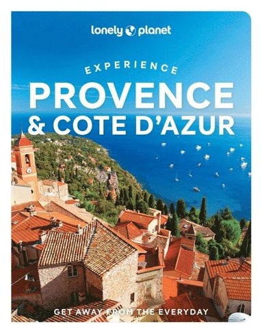 bokomslag Lonely Planet Experience Provence & the Cote d'Azur