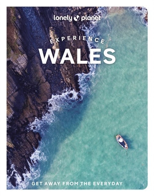 Lonely Planet, Kerry Walker, Amy Pay, Luke Waterson - Lonely Planet Experience Wales, Häftad