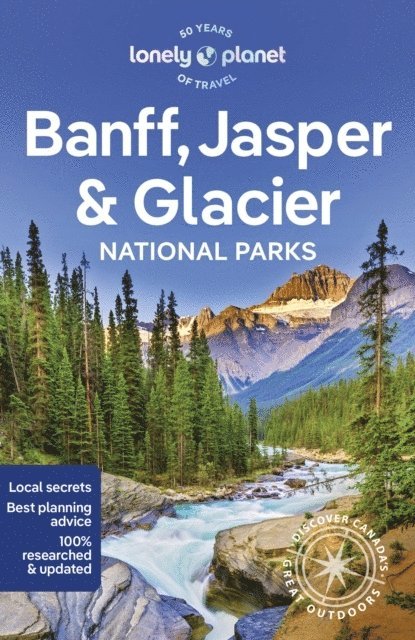 Lonely Planet Banff, Jasper and Glacier National Parks 1