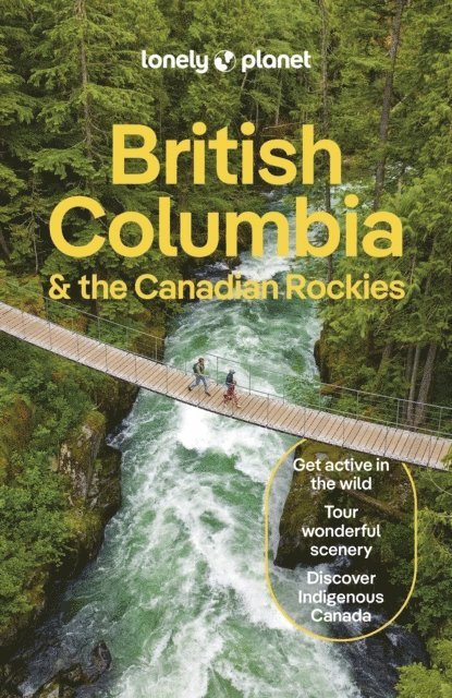 Lonely Planet British Columbia & the Canadian Rockies 1