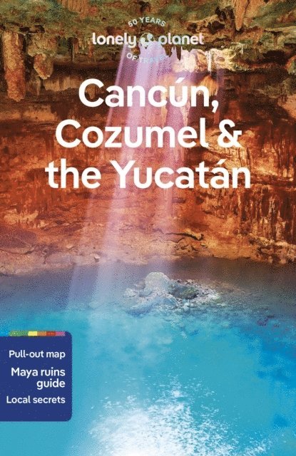 Lonely Planet Cancun, Cozumel & the Yucatan 1