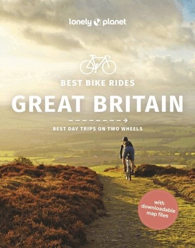 Lonely Planet, Katherine Moore, Aoife Glass, Reeta Nykänen, Beth Pipe, Louis van Kleeff - Lonely Planet Best Bike Rides Great Britain, Häftad