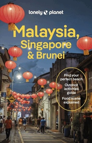 Lonely Planet, Winnie Tan, Lindsay Brown, Marco Ferrarese, Simon Richmond, Jaclynn Seah, Cheng Sim, Regis St Louis, Ria de Jong - Lonely Planet Malaysia, Singapore & Brunei, Häftad