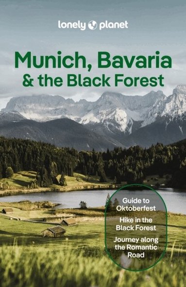 Lonely Planet, Marc Di Duca, Kat Barbar, Anthony Ham, Kerry Walker - Lonely Planet Munich, Bavaria & the Black Forest, Häftad