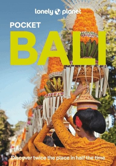 Lonely Planet, Sarah Reid, Jade Bremner, Mark Eveleigh, Narina Exelby, Marco Ferrarese, Leyla Rose - Lonely Planet Pocket Bali, Häftad