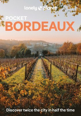 bokomslag Lonely Planet Pocket Bordeaux
